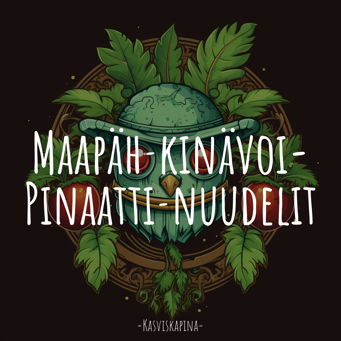 Maapäh­kinävoi-Pinaatti­nuudelit