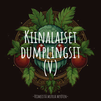 Kiinalaiset dumplingsit (V)