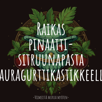 Raikas pinaatti-sitruunapasta kauragurttikastikkeella