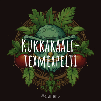 Kukkakaali-texmexpelti