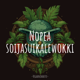 Nopea soijasuikalewokki