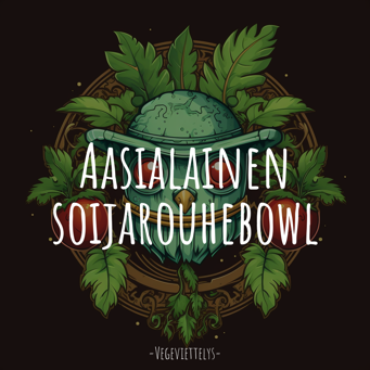 Aasialainen soijarouhebowl