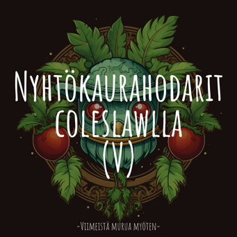 Nyhtökaurahodarit coleslawlla (V)