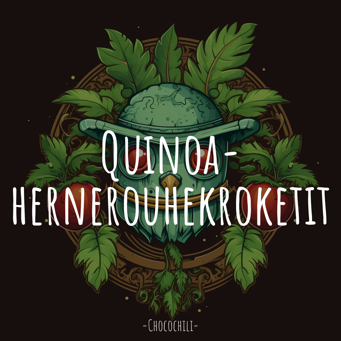 Quinoa-hernerouhekroketit