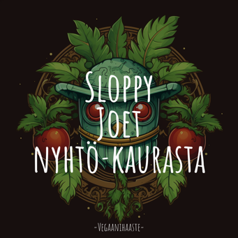 Sloppy Joet nyhtökaurasta