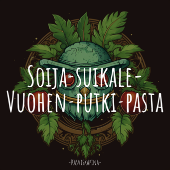 Soijasuikale-Vuohenputkipasta