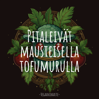 Pitaleivät mausteisella tofumurulla