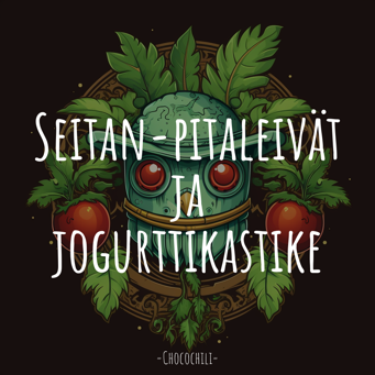 Seitan-pitaleivät ja jogurttikastike