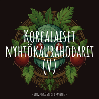 Korealaiset nyhtökaurahodarit (V)