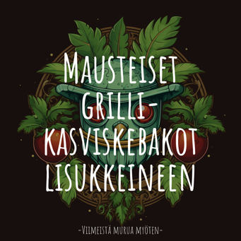 Mausteiset grilli-kasviskebakot lisukkeineen (V, GF) sekä alekoodi maustekauppaan