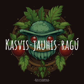 Kasvis­jauhis­ragú