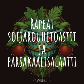 Rapeat soijarouhetoastit ja parsakaalisalaatti