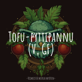 Tofu-pyttipannu (V, GF)