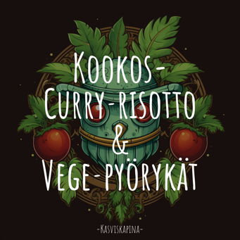 Kookos-Curry­risotto & Vege­pyörykät