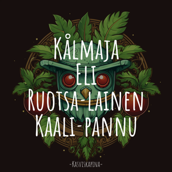 Kålmaja Eli Ruotsalainen Kaalipannu