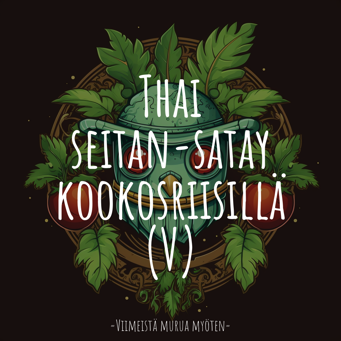 Thai seitan-satay kookosriisillä (V) + Arvonta