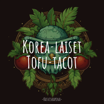 Korea­laiset Tofu­tacot
