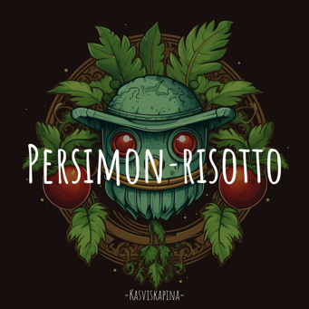 Persimon­risotto