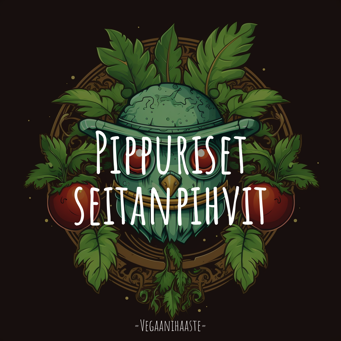 Pippuriset seitanpihvit