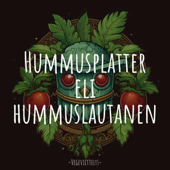 Hummusplatter eli hummuslautanen